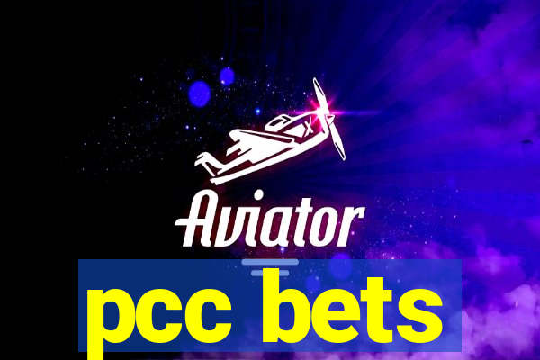 pcc bets